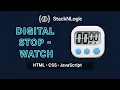 Build Digital Stopwatch with HTML CSS JavaScript Beginner JavaScript Project
