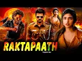 Lagu Raktapaath New South Indian Movies 2025 Hindi Dubbed | Thalapathy Vijay #action #hindi Latest Movies