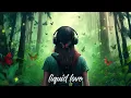 #014 Liquid Love (Liquid Drum & Bass Mix)