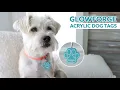 Glowforge Pro - Cutting and Engraving Acrylic Dog Tags