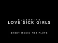 Download Lagu BLACKPINK - LOVESICK GIRLS - (Sheet Music For Flute/Violin) #BLACKPINK #KPOP #SHEETMUSIC