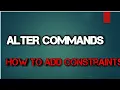 sq tutorial 35 Add operations Alter commands How add column how add Constraints in SQL Hindi