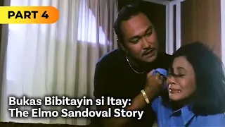  bukas bibitayin si itay the elmo sandoval story full movie part 4 john regala beth tamayo