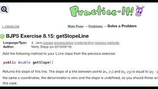 Java Practice It Exercise 8 15 getSlopeLine classes encapsulation instance methods