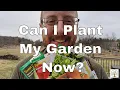 When can I start planting Last Frost Date