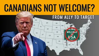 7 Signs Canadians Are No Longer Welcome In The U S 2025 Update  7 Signs Canadians Are No Longer Welcome In The U S 2025 Update