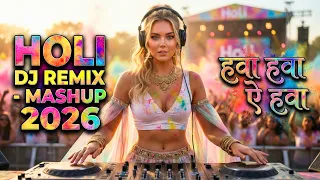 holi songs 2026 hawa hawa dj remix songs dj holi holi2026