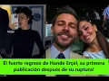 Download Lagu De sterke terugkeer van Hande Erçel, zijn eerste publicatie na zijn pauze!