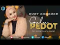 Download Lagu GULU PEDOT - ( Cak diqin \u0026 wiwid widayati ) - KARAOKE DUET UNTUK COWOK - AZMYUPIL