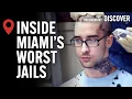 Inside Miami-Dade The Jail for Florida s Worst Offenders
