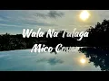 Lagu Wala Na Talaga - Cover