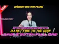 Download Lagu SATU RUANGAN BERGETAR !! DJ SET FIRE TO THE RAIN JUNGLE DUTCH FULL BAS