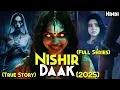 Lagu 2025 Best Series Based On Real BENGALI FOLKLORE - Nishir Daak (2025) Full Series Explained In Hindi