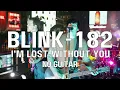 Download Lagu I'm Lost Without You  | Blink 182 backing track (NO GUITAR)