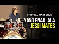 TUTORIAL MAIN DRUM YANG ENAK ALA JESSI MATES