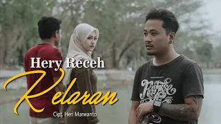 Download HERY RECEH - KELARAN (Official Music Video) MP3