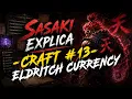 Sasaki Explains Crafting - How to Use Eldritch Currency and Orb of Conflict Path of Exile 1