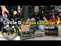 Silverado 6L80 6L90 Circle D Upgraded Torque Converter Install - Save 2014-2018 Sierra Transmission