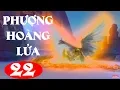 Download Lagu Phượng Hoàng Lửa - Tập 22 | Phim Kiếm Hiệp Trung Quốc Hay Nhất