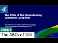 The ABCs of 104 Understanding Exemption Categories