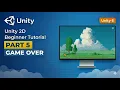 Unity 2D Beginner Tutorial - Part 5 Collision Detection Game Over