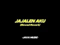 Download Lagu Denny Caknan Jajalen Aku (slowed+reverb) keroncong version