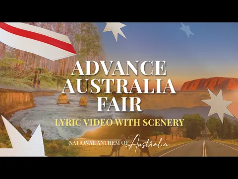 Download MP3 Advance Australia Fair (Lyrics Video) | Australian National Anthem | One And Free - 2021 Lyrics