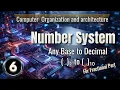 Number System Any Base To Decimal Conversion Frectional Part COA Digital Logic Lecture 6