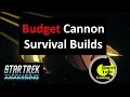 Budget Cannon Survival Builds Star Trek Online