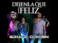 Déjenla Que Sea Feliz
