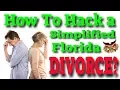 How To Hack The Simplest Dissolution of Marriage in Florida Courts