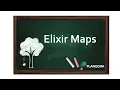 Elixir Maps