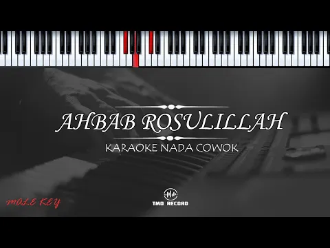 Download MP3 Ahbab Rasulillah Karaoke Nada Cowok - TMD RECORD