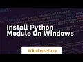 install python module on windows