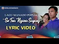 Download Lagu So Tua Ngana Sayang