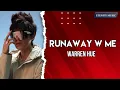 Download Lagu Warren Hue - RUNAWAY W ME (Lyrics) | Won't you, run away with me this evening?