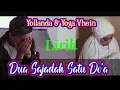 Yollanda\u0026Yoga Vhein-Dua Sajadah Satu Doa(lirik)