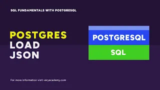 Load JSON Data into PostgreSQL SQL Fundamentals with PostgreSQL