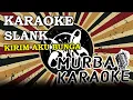 Download Lagu SLANK - KIRIM AKU BUNGA (KARAOKE VERSION) MP3