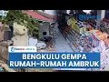 Download Lagu Gempa Magnitudo 6,3 Guncang Bengkulu: Warga Panik Berhamburan, 100 Rumah Rusak hingga Ambruk