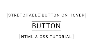 CSS Stretchable Button On Hover Tutorial codecompanion93
