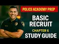 Serving Your Community Chapter 6 TEST Study Guide Basic Recruit Book 2026 Edition