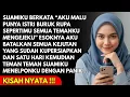 Lagu SUAMIKU DAN TEMAN TEMANNYA MENGEJEKU TAK SELEVEL DENGAN MEREKA -ESOKYA MEREKA MENELFONKU PANIK KARNA