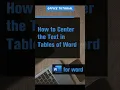 Download Lagu How to Center the Text in Tables of Word