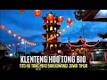 Lagu Klenteng Hoo Tong Bio Banyuwangi – Klenteng Tertua di Jawa Timur \u0026 Bali