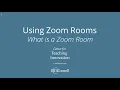 Zoom Rooms What is a Zoom Room