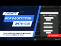 Create a PDF Protector with Python Tkinter - Python Projects