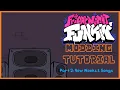 Friday Night Funkin V-Slice MODDING TUTORIAL - Part 2 New Songs Weeks