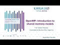 OpenMP Introduction to shared memory models