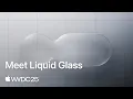Download Lagu WWDC25: Meet Liquid Glass | Apple